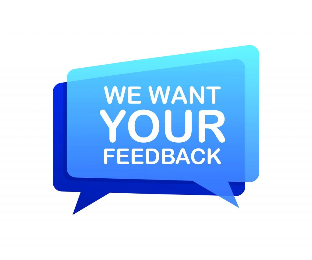 We want your feedback!